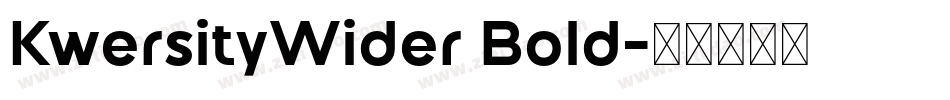KwersityWider Bold字体转换